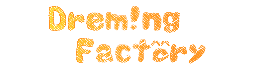 Dreaming Factory